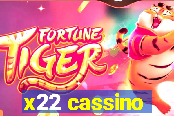 x22 cassino